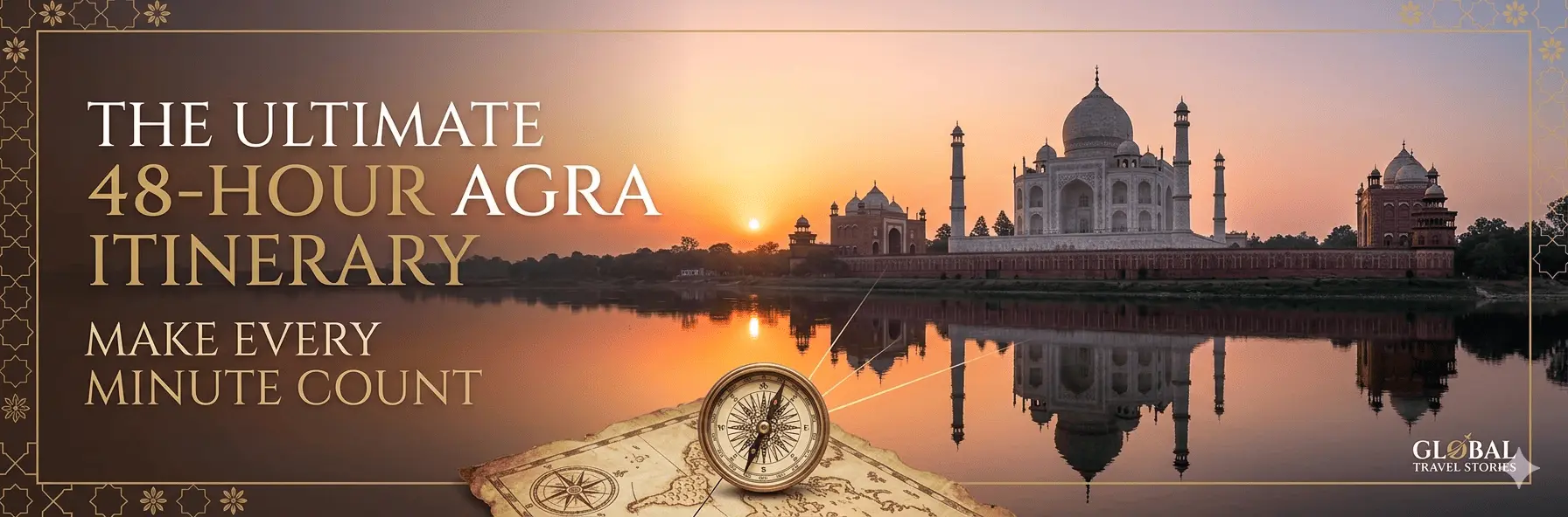 Agra 2 Day Itinerary: Complete 48 Hour Agra Itinerary And Travel Guide